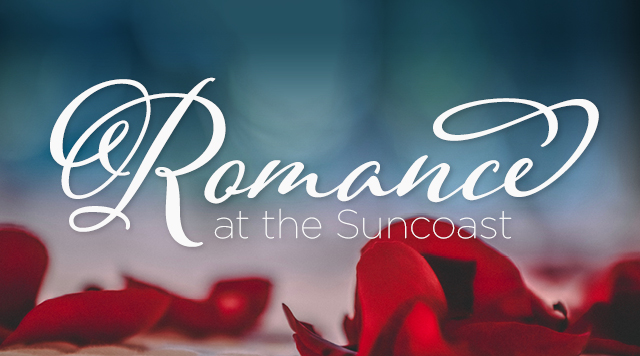 Romance at the Suncoast